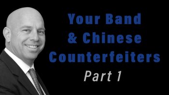 Your Band & Chinese Counterfeiters – Part 1